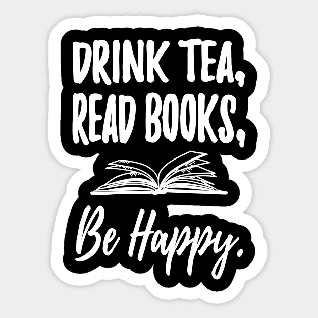 Drink tea read books be happy Sticker by captainmood